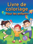 Livre De coloriage Pour Les Enfants : 50 Pages de coloriage. Cahier de coloriage pour les enfants, Fille & Garcon I A partir de 3 ans. by Bob Hoffman - Paperback