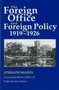 Foreign Office & Foreign Policy, 1919-1926