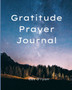 Gratitude Prayer Journal