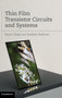 Thin Film Transistor Circuits and Systems by Reza Chaji - Hardback
