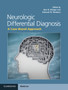 Neurologic Differential Diagnosis : A Case-Based Approach by Alan B. Ettinger - Hardback