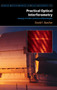 Practical Optical Interferometry : Imaging at Visible and Infrared Wavelengths by David F. Buscher - Hardback