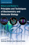 Wilson and Walker's Principles and Techniques of Biochemistry and Molecular Biology by Andreas Hofmann - Hardback
