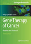 Gene Therapy of Cancer : Methods and Protocols : 2521 by Wolfgang Walther - Paperback