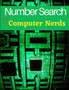 Number Search For Computer Nerds : 100 Large print Computer Nerds Number Search Books for Computer Nerds lover with Solutions by Maa Publication - Paperback