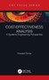 Cost-Effectiveness Analysis : A Systems Engineering Perspective by Howard Eisner - Hardback