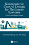 Nonrecursive Control Design for Nonlinear Systems : Theory and Applications by Chuanlin Zhang - Hardback