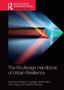 The Routledge Handbook of Urban Resilience by Michael A. Burayidi - Paperback