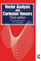 Vector Analysis and Cartesian Tensors, Third edition by P C Kendall - Paperback