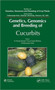 Genetics, Genomics and Breeding of Cucurbits by Yi-Hong Wang - Hardback