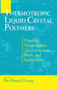Thermotropic Liquid Crystal Polymers : Thin-film Poly Chara Blends by Tai-Shung Chung - Hardback