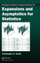 Expansions and Asymptotics for Statistics by Christopher G. Small - Hardback