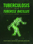 Tuberculosis and the Tubercle Bacillus by William R. Jr. Jacobs - Hardback