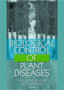 Biological Control of Plant Diseases by Ashok Pandey - Hardback