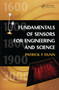 Fundamentals of Sensors for Engineering and Science by Patrick F. Dunn - Paperback