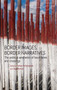 Border Images, Border Narratives : The Political Aesthetics of Boundaries and Crossings by Johan Schimanski - Hardback