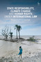 State Responsibility, Climate Change and Human Rights under International Law by Margaretha Wewerinke-Singh - Paperback