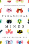 Tyrannical Minds : Psychological Profiling, Narcissism, and Dictatorship by Dean A. Haycock - Hardback