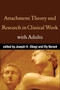 Attachment Theory and Research in Clinical Work with Adults by Joseph H. Obegi - Paperback