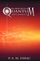 The Principles of Quantum Mechanics by P A M Dirac - Hardback