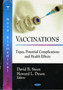 Vaccinations : Types, Potential Complications & Health Effects by David B Steen - Hardback