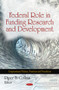 Federal Role in Funding Research & Development by Piper B Collins - Hardback