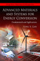 Advanced Materials & Systems for Energy Conversion : Fundamentals & Applications by Yong X Gan - Hardback