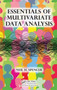 Essentials of Multivariate Data Analysis by Neil H. Spencer - Paperback