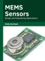 Mems Sensors: Design and Engineering Applications by Holly Dunham - Hardback