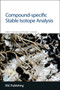 Compound-specific Stable Isotope Analysis by Maik A Jochmann - Hardback
