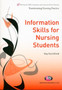 Information Skills for Nursing Students by Kay Hutchfield - Paperback