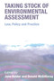Taking Stock of Environmental Assessment : Law, Policy and Practice by Jane Holder - Paperback