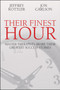 Their Finest Hour : Master Therapists Share Their Great Success Stories by Jeffrey Kottler - Paperback