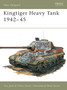 Kingtiger Heavy Tank 1942-45 by Tom Jentz - Paperback