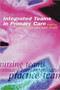 Integrated Teams in Primary Care by Glyn Elwyn - Paperback