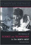 The History of Science and Technology in the North West : v. 18 by John V. Pickstone - Paperback