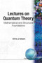 Lectures On Quantum Theory: Mathematical And Structural Foundations by Chris J Isham - Paperback