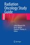 Radiation Oncology Study Guide by Celine Bicquart Ord - Paperback