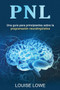 Pnl : Una guia para principiantes sobre la programacion neurolinguistica by Louise Lowe - Paperback