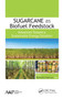 Sugarcane as Biofuel Feedstock : Advances Toward a Sustainable Energy Solution by Barnabas Gikonyo - Hardback