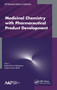 Medicinal Chemistry with Pharmaceutical Product Development by Debarshi Kar Mahapatra - Hardback