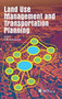 Land Use Management and Transportation Planning by C.B. Schoeman - Hardback