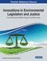 Innovations in Environmental Legislation and Justice : Environmental and Water-Energy-Food Nexus Laws by Nima Norouzi - Paperback