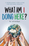 What Am I Doing Here? : A Homosapien User Guide For Decision Making by Robb Jetty - Paperback