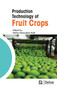 Production Technology of Fruit Crops by Mohan Balasaheb Patil - Hardback