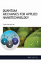 Quantum Mechanics for Applied Nanotechnology by Syeda Ramsha Ali - Hardback