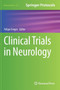 Clinical Trials in Neurology : 138 by Felipe Fregni - Hardback