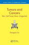 Tumors and Cancers : Skin ??? Soft Tissue ??? Bone ??? Urogenitals by Dongyou Liu - Paperback
