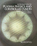 Introduction to Plasma Physics and Controlled Fusion : Volume 1: Plasma Physics by Francis F. Chen - Paperback