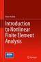 Introduction to Nonlinear Finite Element Analysis by Nam-Ho Kim - Hardback